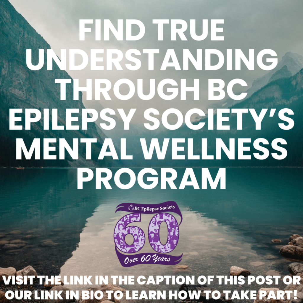 BC Epilepsy Society’s Mental Wellness Program